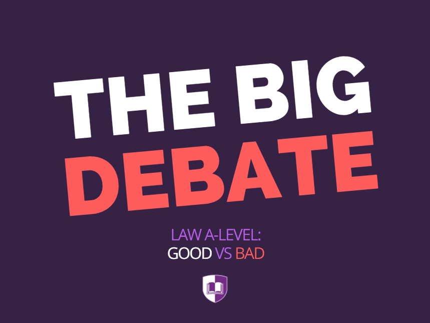 The Big Debate Should I Take A Level Law The Lawyer Portal