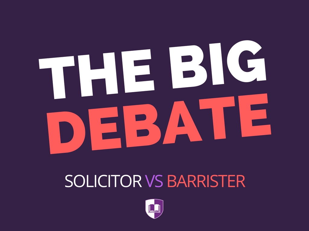 The Big Debate: Solicitor vs Barrister? | The Lawyer Portal